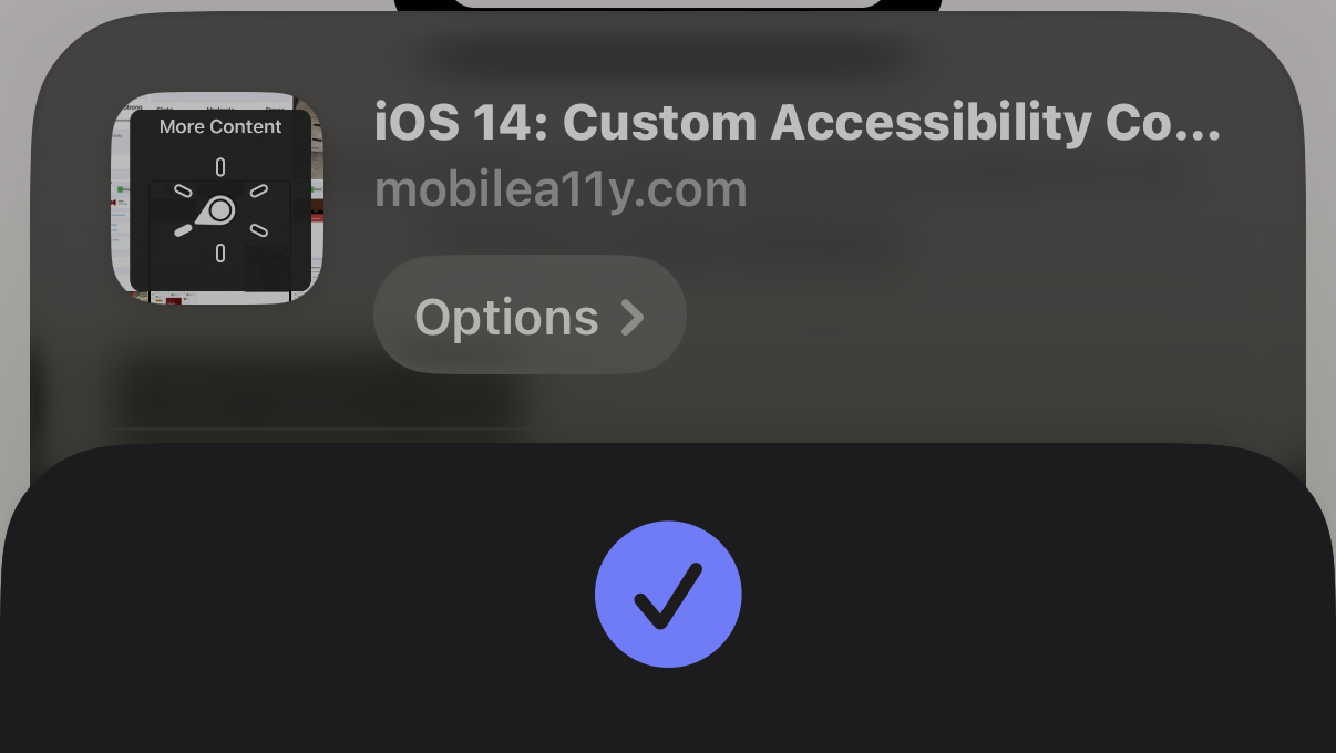 Screenshot of the iOS Share extension showing a web page titled “iOS 14: Custom Accessibility Content” from mobilea11y.com being shared to Xarra. The share sheet displays an Options button and a large checkmark confirmation, indicating that the article has been successfully imported into the app for listening.